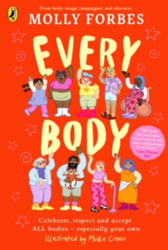Image of Every Body : Celebrate, respect and accept ALL bodies especially your own Paperback / softback