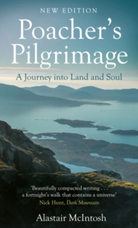 Image of Poacher's Pilgrimage : A Journey into Land and Soul Paperback / softback