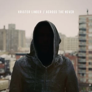 Image of Krister Linder - Across The Never Vinyl