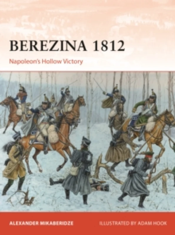 Image of Berezina 1812 : Napoleons Hollow Victory Paperback / softback