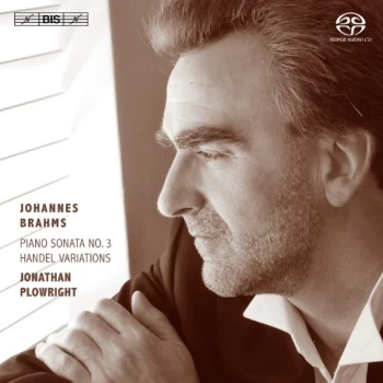 Image of Jonathan Plowright - Johannes Brahms: Piano Sonata No. 3/Handel Variations CD