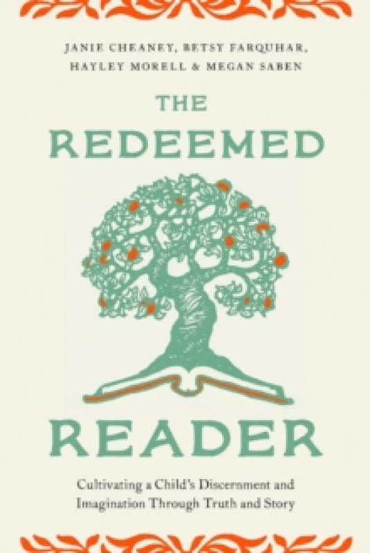 Image of The Redeemed Reader. Paperback. By J B Cheaney, Betsy Farquhar, Megan Saben, Hayley Morell Books