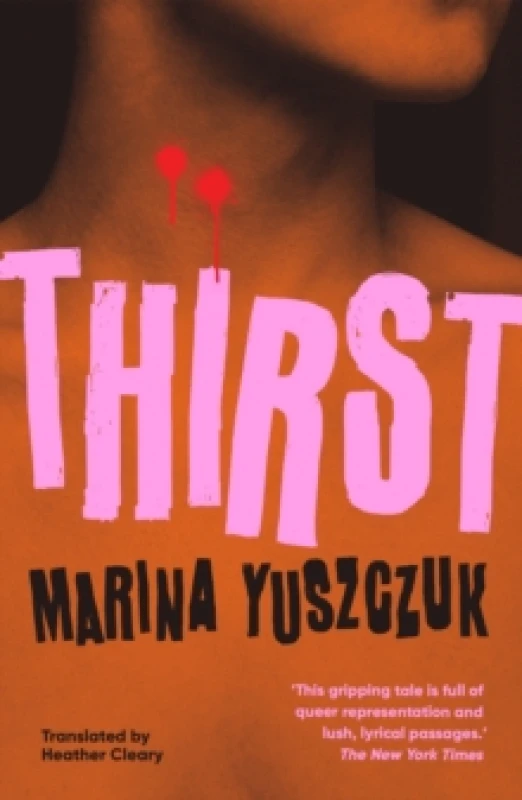Image of Thirst. Paperback. By Marina Yuszczuk Books