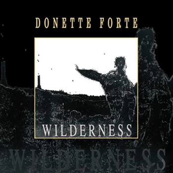 Image of Donette Forte - Wilderness Vinyl