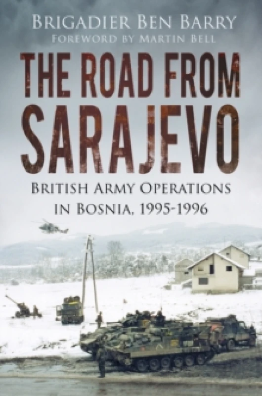 Image of The Road from Sarajevo. Paperback. By Ben Barry Books