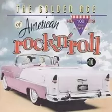 Image of Golden Age of American Rock 'N' Roll Volume 10