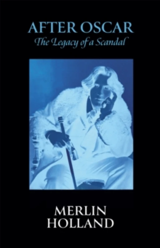Image of After Oscar : The Legacy of a Scandal Hardback
