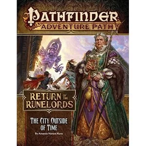Image of Pathfinder Adventure Path: The City Outside of Time (Return of the Runelords 5 of 6)