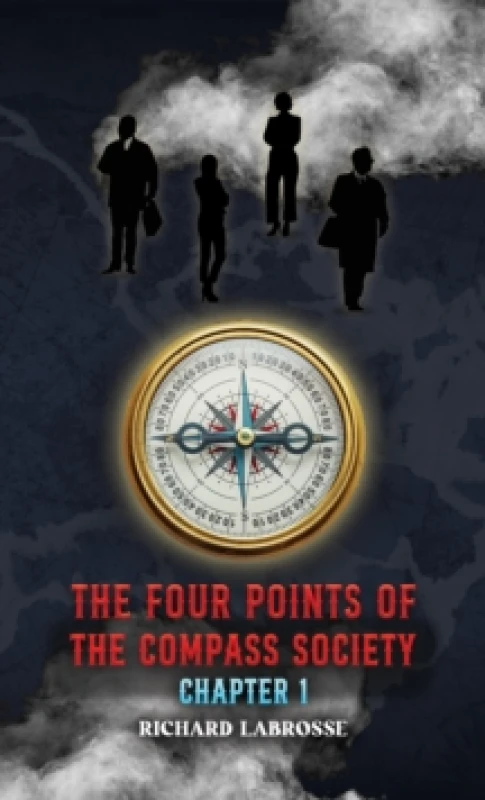 Image of The Four Points of the Compass Society: Chapter 1 Paperback / softback
