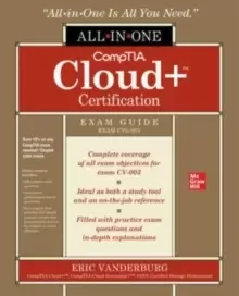 Image of CompTIA Cloud+ Certification All-in-One Exam Guide (Exam CV0-003)