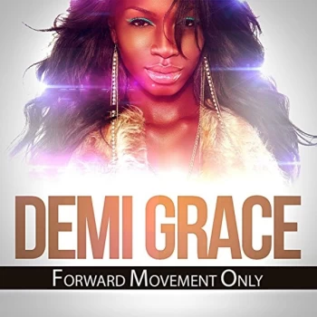 Image of Demi Grace - Forward Movement Only CD