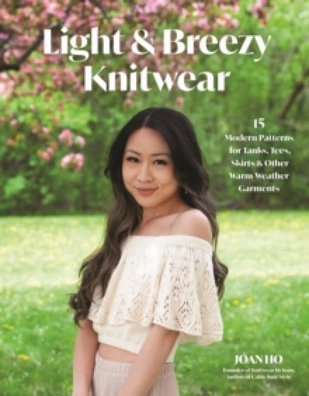 Image of Light & Breezy Knitwear : 15 Modern Patterns for Tanks, Tees, Skirts & Other Warm-Weather Garments Paperback / softback