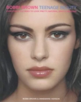Image of Teenage Beauty by Bobbi Brown Paperback