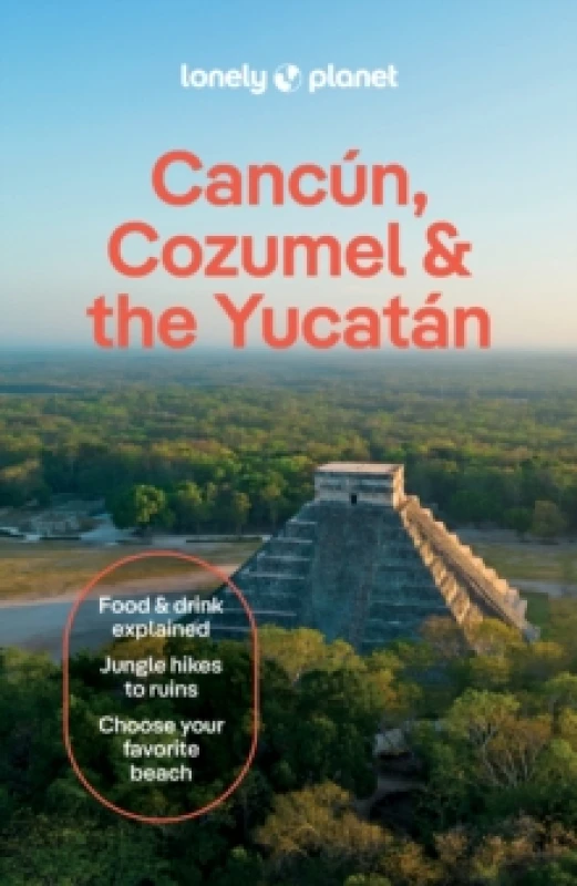 Image of Lonely Planet Cancun, Cozumel & the Yucatan Paperback / softback