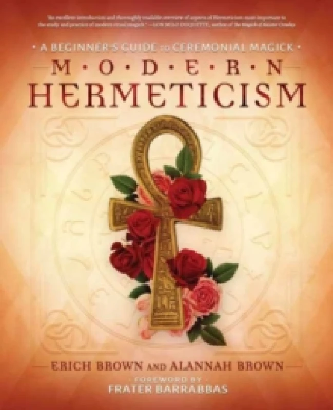 Image of Modern Hermeticism. Paperback. By Erich Brown, Alannah Brown Books