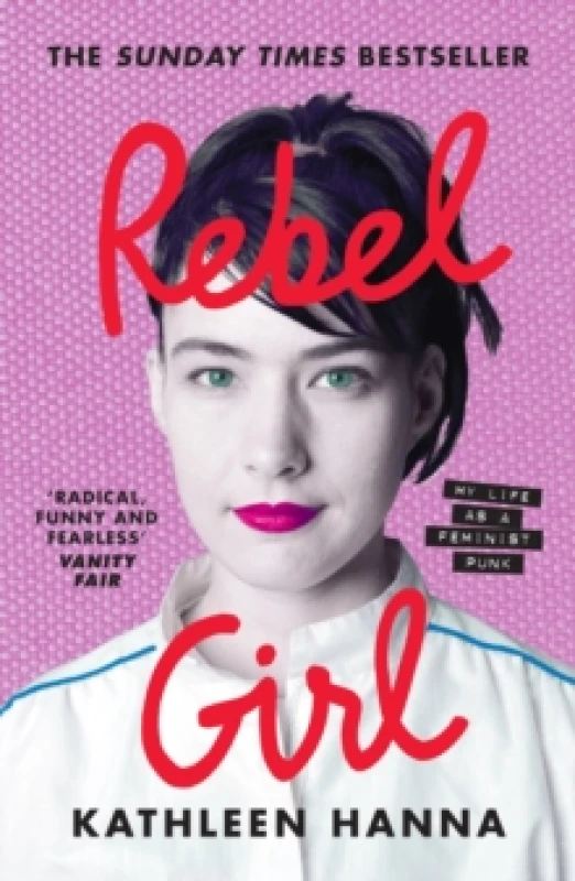 Image of Rebel Girl : My Life as a Feminist Punk Paperback / softback