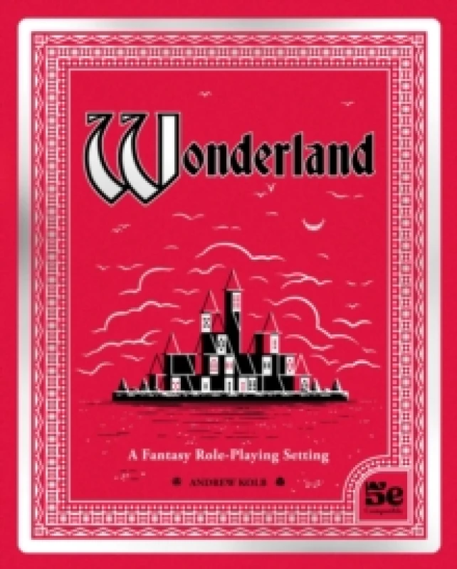 Image of Wonderland : A Fantasy Role-Playing Setting Hardback