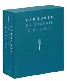 Image of Larousse Patisserie and Baking : The ultimate expert guide, with more than 200 recipes and step-by-step techniques and produced as a hardback book in