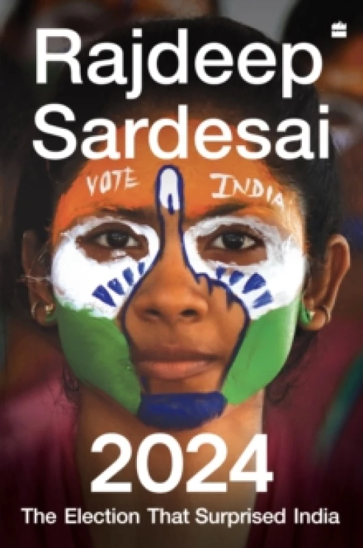 Image of 2024 : The Election that Surprised India Hardback