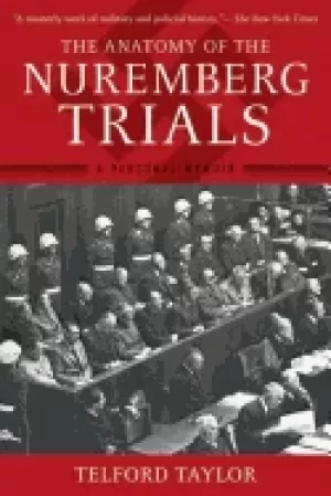 Image of anatomy of the nuremberg trials a personal memoir