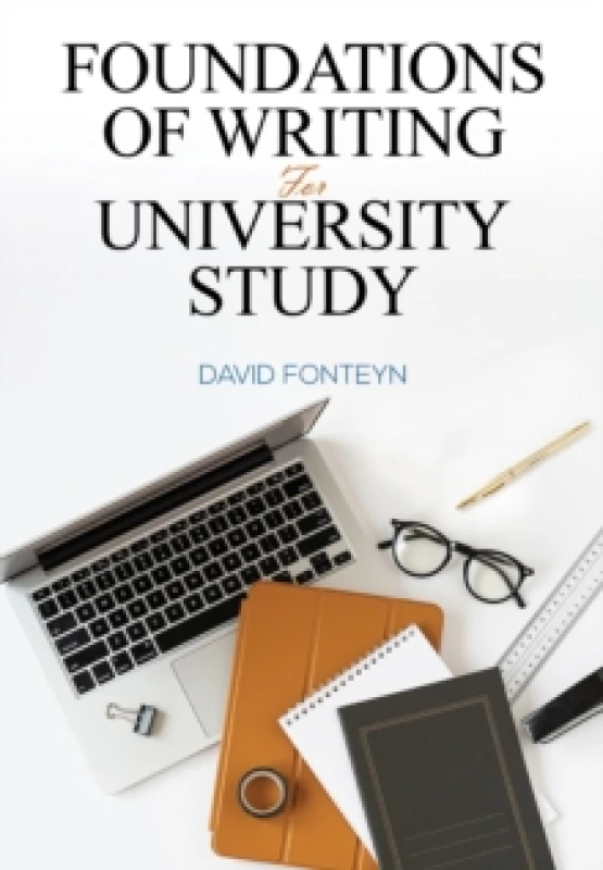 Image of Foundations of Writing for University Study. Paperback. By David Fonteyn Books