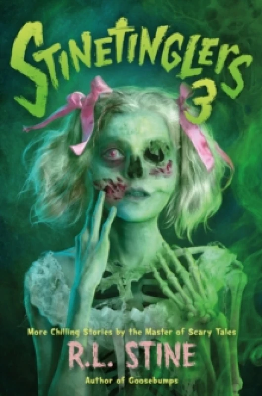 Image of Stinetinglers 3 : MORE Chilling Stories by the Master of Scary Tales Paperback / softback
