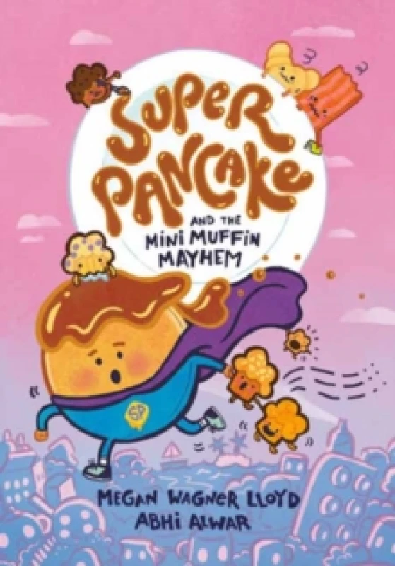 Image of Super Pancake and the Mini Muffin Mayhem. Paperback. By Megan Wagner Lloyd, Abhi Alwar Books