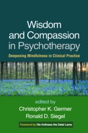 Image of Wisdom and Compassion in PsychotherapyDeepening Mindfulness in Clinical Practice