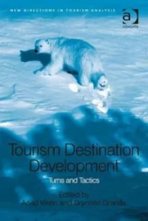 Image of Tourism destination development by Arvid Viken