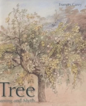 Image of The Tree by Frances Carey Hardback
