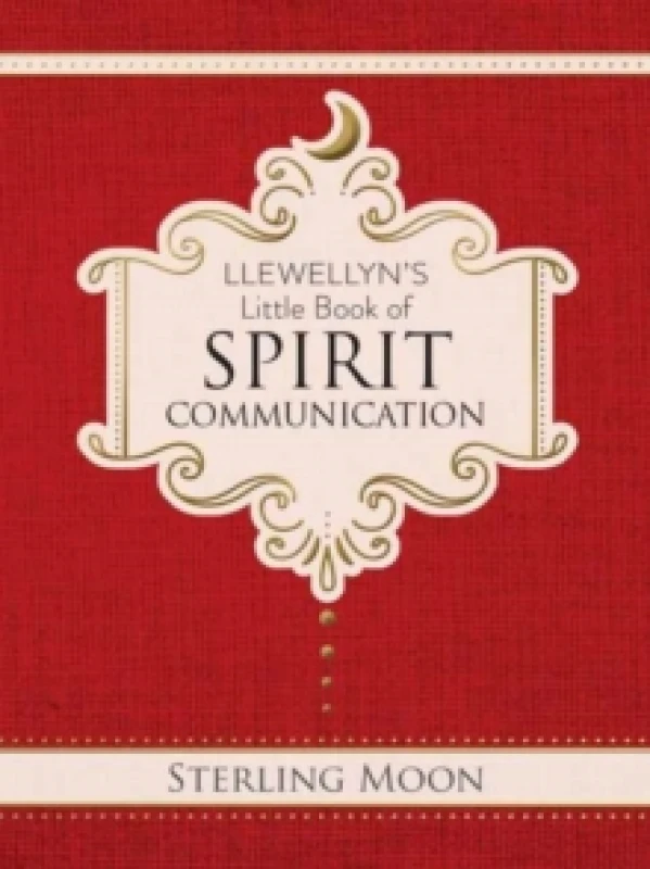Image of Llewellyn's Little Book of Spirit Communication. Hardback. By Sterling Moon Books