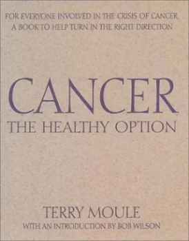 Image of Cancer by Terry Moule and Pamela Brooks Paperback