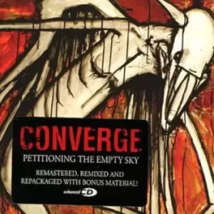 Image of Petitioning the Empty Sky by Converge CD Album