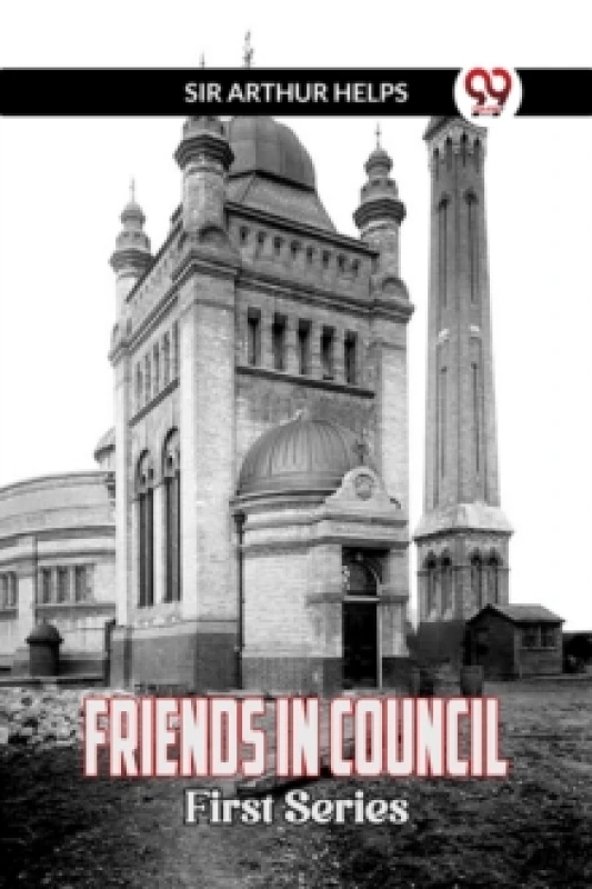 Image of Friends in CouncilFirst Series (Edition2023) Paperback / softback