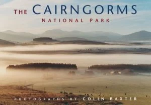 Image of The Cairngorms National Park by Colin Baxter and Colin Baxter Photography Book