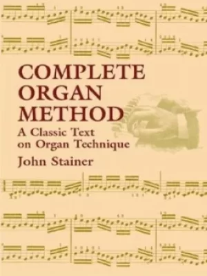 Image of Complete Organ Method by John Stainer