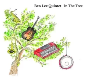 Image of In the Tree by Ben Lee Quintet CD Album