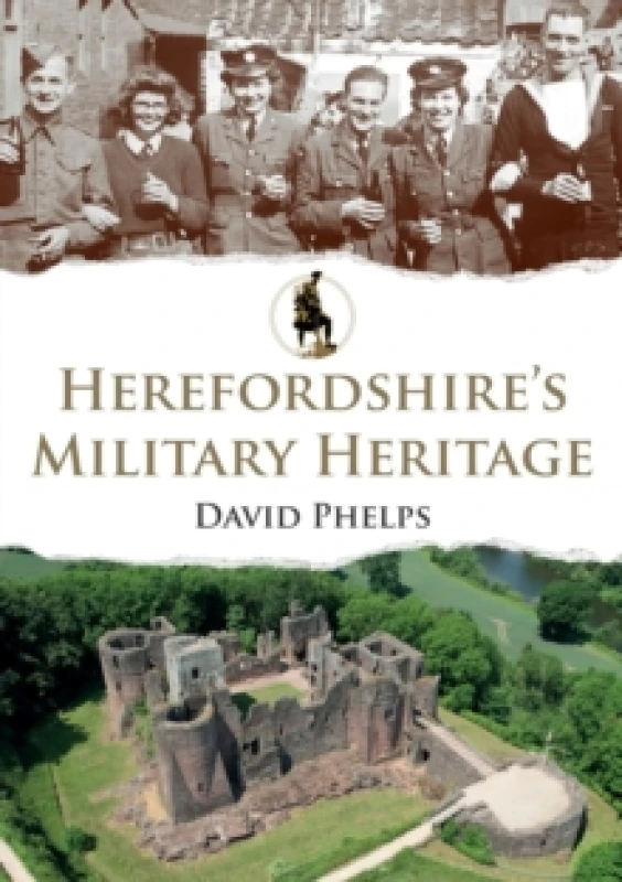 Image of Herefordshire's Military Heritage Paperback / softback
