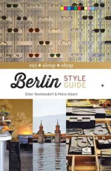 Image of Berlin Style Guide by Ellen Teschendorf Hardback