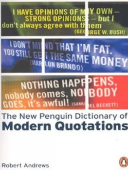 Image of The New Penguin Dictionary of Modern Quotations by Robert Andrews Paperback