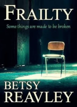 Image of Frailty by Betsy Reavley Paperback