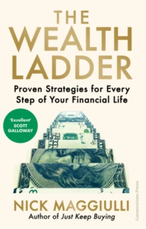 Image of The Wealth Ladder : Proven Strategies for Every Step of Your Financial Life Paperback / softback