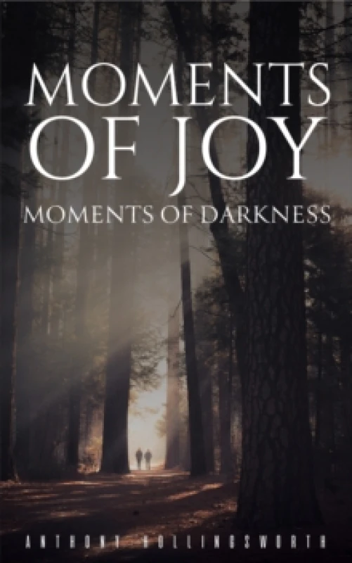 Image of Moments of Joy - Moments of Darkness Hardback