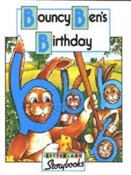 Image of Bouncy Bens Birthday by Richard Carlisle and Jane Launchbury Paperback