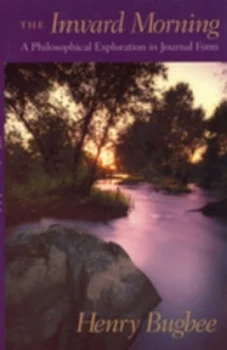 Image of The Inward Morning by Henry Bugbee Paperback