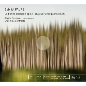 Image of Ensemble Contraste - Gabriel Faur&eacute;: La Bonne Chanson, Op. 61/... CD