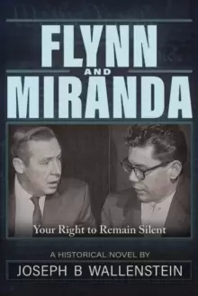 Image of Flynn & Miranda : Right of Silence