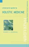 Image of clinicians guide to holistic medicine