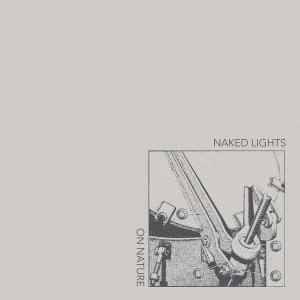 Image of Naked Lights - On Nature Vinyl