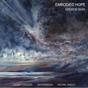Image of Embodied Hope by Andrew Bain Quartet CD Album